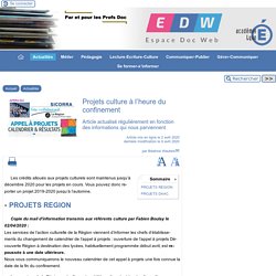 Projets culture à l'heure du confinement - [Espace Doc Web]