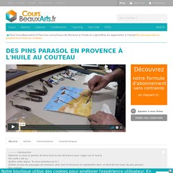 Des pins parasol en provence à l'huile au couteau - CoursBeauxArts