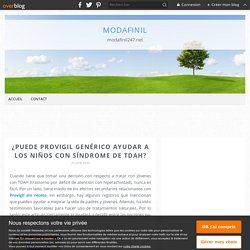 ¿Puede Provigil genérico ayudar a los niños con síndrome de TDAH?
