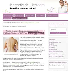 Le Psoriasis au naturel : on fait comment ?