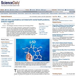LSD and other psychedelics not linked with mental health problems, analysis suggests