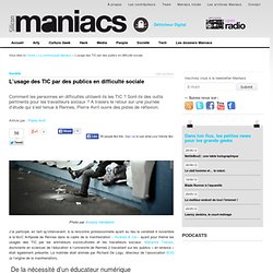 L’usage des TIC par des publics en difficulté sociale