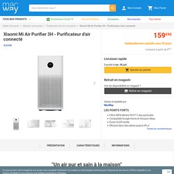 Xiaomi Mi Air Purifier 3H - Purificateur d'air connecté - Traitement de l'air connecté - Xiaomi