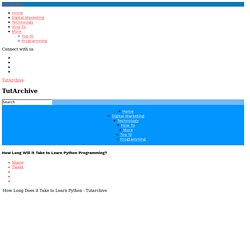 How Long Will it Take to Learn Python Programming? - TutArchive
