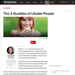 3 Qualities That Will Make You Likable