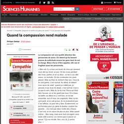 Quand la compassion rend malade
