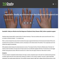 Quantaflo: finally an effective test that diagnoses Peripheral Artery Disease (PAD), Before Symptoms Appear - TGDaily