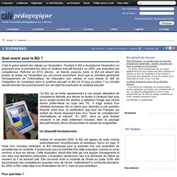 Quel avenir pour le B2i ?