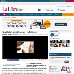 Quel bilan pour la loi sur l’euthanasie ?