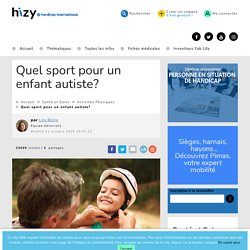 Hizy : Quel sport pour un enfant autiste?