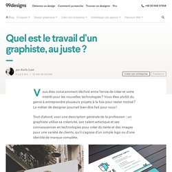 Quel est le travail d’un graphiste, au juste ?