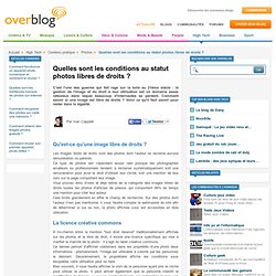 Quelles sont les conditions au statut photos libres de droits ?