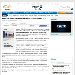 Quelque 172 000 réfugiés devront être réinstallés en 2012