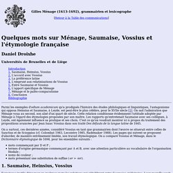 Droixhe, "Quelques mots sur Ménage, Saumaise, Vossius et l'étymologie française"