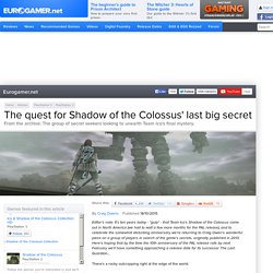 The quest for Shadow of the Colossus' last big secret