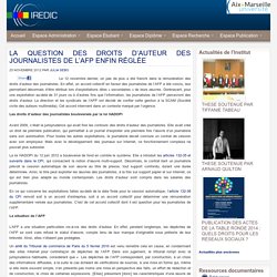 LA QUESTION DES DROITS D’AUTEUR DES JOURNALISTES DE L’AFP ENFIN RÉGLÉE