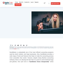 Tested Solutions to eliminate “QuickBooks Closes Unexpectedly” error