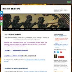 Quiz d’Histoire de 6ème