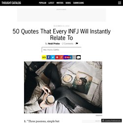 50 Quotes That Every INFJ Will Instantly Relate To
