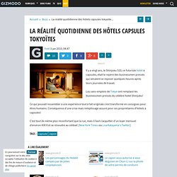 La réalité quotidienne des hôtels capsules tokyoïtes - Gizmodo -