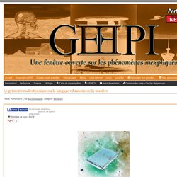 Le grimoire radiesthésique ou le langage vibratoire de la matière - www.geepi.fr