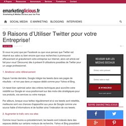 9 Raisons d'Utiliser Twitter pour votre Entreprise!