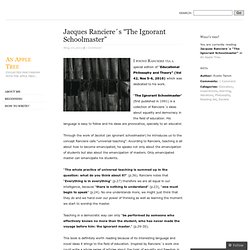 Jacques Ranciere´s “The Ignorant Schoolmaster”