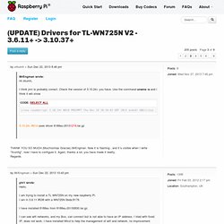 (UPDATE) Drivers for TL-WN725N V2 - 3.6.11+ -> 3.10.25+