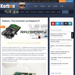 Razberry - Pour domotiser vos Raspberry Pi