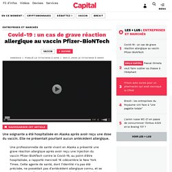 Covid-19 : un cas de grave réaction allergique au vaccin Pfizer-BioNTech