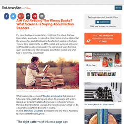 Are You Reading The Wrong Books? What Science Is Saying About Fiction Readers