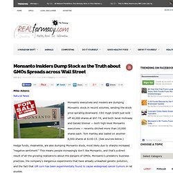 Monsanto Insiders Dump Stock as the Truth about GMOs Spreads across Wall Street