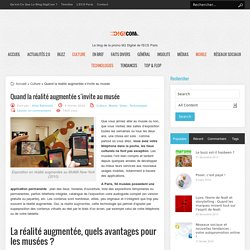 Quand la réalité augmentée s'invite au musée - Blog DigiCom de l'ECS Paris