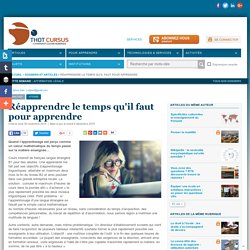 Réapprendre le temps qu'il faut pour apprendre