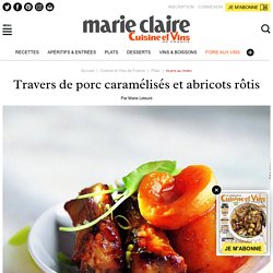 Recette travers de porc caramélisés et abricots rôtis