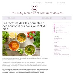 Recette de Cléa pour Qee : le houmous qui nous veut du bien