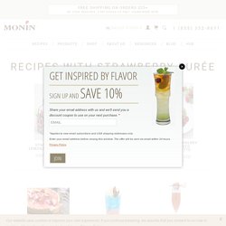 Recipes with Strawberry Purée - Monin