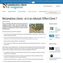 Réclamations Clients : et si on réduisait l'Effort Client ?