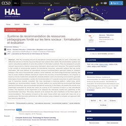 Système de recommandation de ressources pédagogiques fondé sur les liens sociaux : formalisation et évaluation