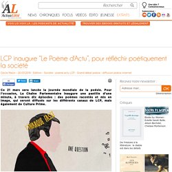 LCP inaugure “Le Poème d'Actu”, pour réfléchir poétiquement la société