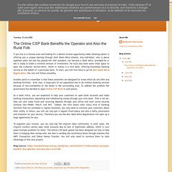 CSP bank Mitra registration: The Online CSP Bank Benefits the Operator and Also the Rural Folk