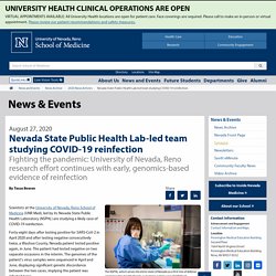Nevada State Public Health Lab-led team studying COVID-19 reinfection: 8/27/20: University of Nevada, Reno School of Medicine