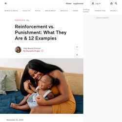 Reinforcement vs. Punishment: What They Are & 12 Examples