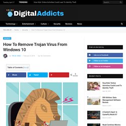 How To Remove Trojan Virus From Windows 10