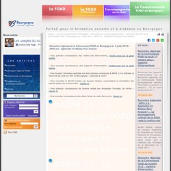 Rencontre régionale de la Communauté FOAD en Bourgogne du 3 juillet 2015 - ARPA 2.0 : Apprendre en Réseau Pour Avancer