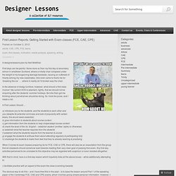 First Lesson Reports: Getting Started with Exam classes (FCE, CAE, CPE)
