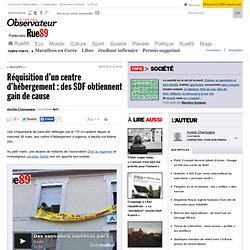 Réquisition d’un centre d’hébergement : des SDF obtiennent gain de cause