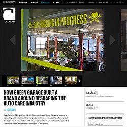 How Green Garage Built A Brand Around Reshaping the Auto Care Industry