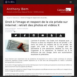 Droit à l’image et respect de la vie privée sur internet : retrait des photos et vidéos x