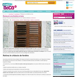 Restaurer une fenêtre en bois